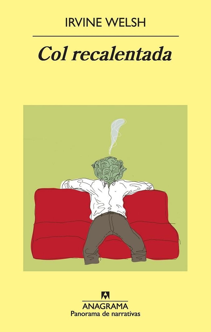 COL RECALENTADA | 9788433978318 | WELSH, IRVINE | Llibreria L'Odissea - Libreria Online de Vilafranca del Penedès - Comprar libros