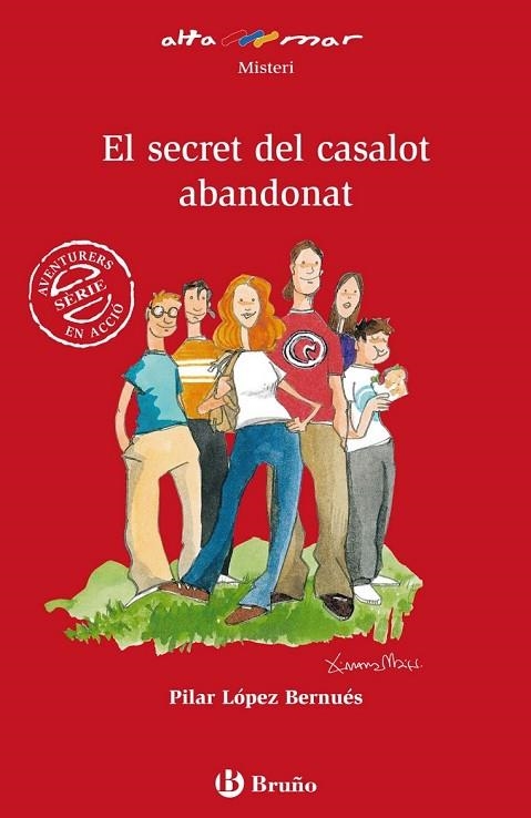 EL SECRET DEL CASALOT ABANDONAT | 9788421662885 | LÓPEZ BERNUÉS, PILAR | Llibreria Online de Vilafranca del Penedès | Comprar llibres en català