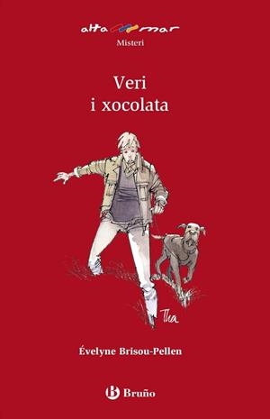 VERÍ I XOCOLATA | 9788421689820 | BRISOU-PELLEN, ÉVELYNE | Llibreria L'Odissea - Libreria Online de Vilafranca del Penedès - Comprar libros
