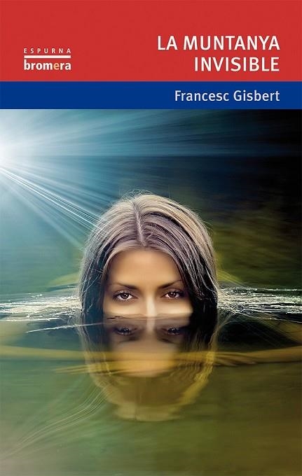 LA MUNTANYA INVISIBLE | 9788490261255 | GISBERT, FRANCESC | Llibreria L'Odissea - Libreria Online de Vilafranca del Penedès - Comprar libros