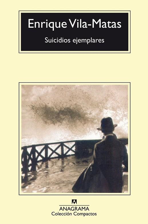 SUICIDIOS EJEMPLARES | 9788433966698 | VILA-MATAS, ENRIQUE | Llibreria Online de Vilafranca del Penedès | Comprar llibres en català