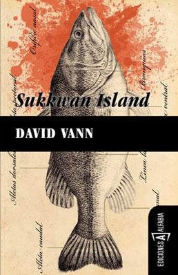 SUKKWAN ISLAND | 9788493794323 | VANN, DAVID | Llibreria Online de Vilafranca del Penedès | Comprar llibres en català