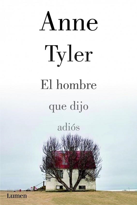 EL HOMBRE QUE DIJO ADIÓS | 9788426421333 | TYLER, ANNE | Llibreria Online de Vilafranca del Penedès | Comprar llibres en català