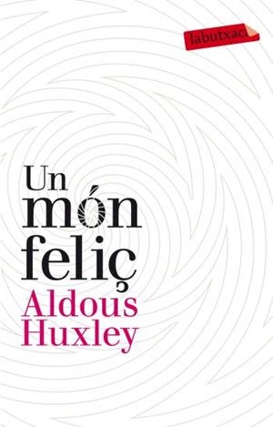 UN MON FELIÇ | 9788499302201 | HUXLEY, ALDOUS | Llibreria Online de Vilafranca del Penedès | Comprar llibres en català