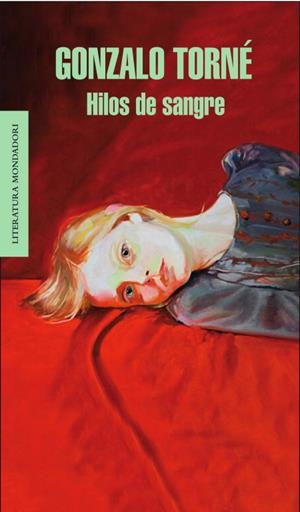 HILOS DE SANGRE | 9788439723837 | TORNE, GONZALO | Llibreria L'Odissea - Libreria Online de Vilafranca del Penedès - Comprar libros