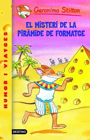 EL MISTERI DE LA PIRAMIDE DE FORMATGE | 9788492790074 | STILTON, GERONIMO | Llibreria Online de Vilafranca del Penedès | Comprar llibres en català