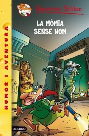 LA MOMIA SENSE NOM | 9788499322643 | STILTON, GERONIMO | Llibreria L'Odissea - Libreria Online de Vilafranca del Penedès - Comprar libros