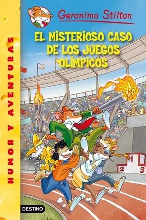 EL MISTERIOSO CASO DE LOS JUEGOS OLIMPICOS | 9788408111535 | STILTON, GERONIMO | Llibreria Online de Vilafranca del Penedès | Comprar llibres en català