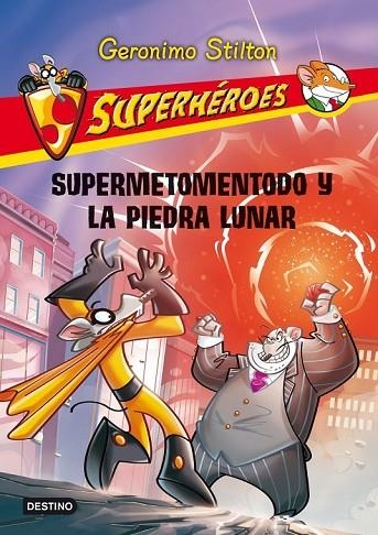 SUPERMETOMENTODO Y LA PIEDRA LUNAR | 9788408037149 | STILTON, GERONIMO | Llibreria Online de Vilafranca del Penedès | Comprar llibres en català