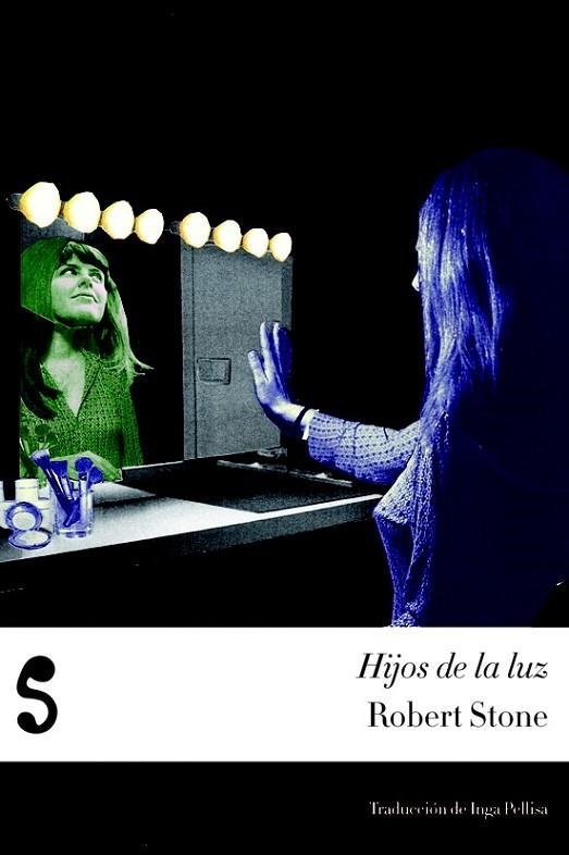 HIJOS DE LA LUZ | 9788494015670 | STONE, ROBERT | Llibreria Online de Vilafranca del Penedès | Comprar llibres en català