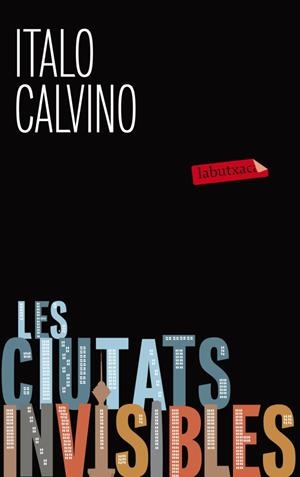 LES CIUTATS INVISIBLES | 9788499305127 | CALVINO, ITALO | Llibreria Online de Vilafranca del Penedès | Comprar llibres en català