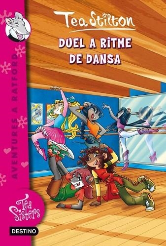 DUEL A RITME DE DANSA 4 | 9788499325767 | STILTON, TEA | Llibreria L'Odissea - Libreria Online de Vilafranca del Penedès - Comprar libros