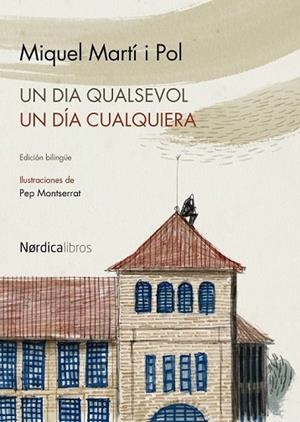 UN DÍA QUALSEVOL / UN DÍA QUALQUIERA | 9788415717263 | MARTÍ I POL, MIQUEL | Llibreria Online de Vilafranca del Penedès | Comprar llibres en català