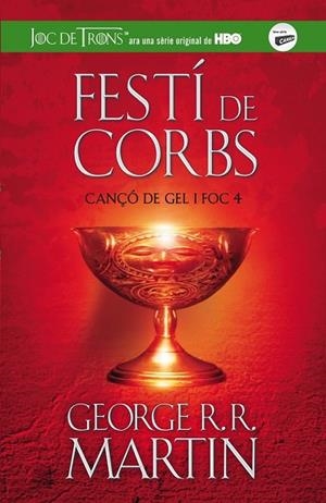 FESTI DE CORBS CANÇO DE GEL I FOC 4 | 9788420409832 | MARTIN, GEORGE R. R. | Llibreria L'Odissea - Libreria Online de Vilafranca del Penedès - Comprar libros