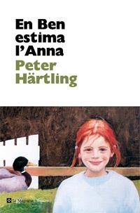 EN BEN ESTIMA L'ANNA | 9788482645544 | HARTLING, PETER | Llibreria L'Odissea - Libreria Online de Vilafranca del Penedès - Comprar libros
