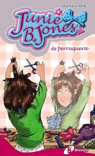 JUNIE B JONES ES PERRUQUERA 11 | 9788499060873 | PARK, BARBARA | Llibreria L'Odissea - Libreria Online de Vilafranca del Penedès - Comprar libros