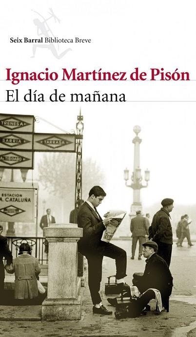 EL DIA DE MAÑANA | 9788432214042 | MARTINEZ DE PISON, I | Llibreria L'Odissea - Libreria Online de Vilafranca del Penedès - Comprar libros