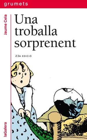 UNA TROBALLA SORPRENENT | 9788424681340 | JAUME CELA | Llibreria Online de Vilafranca del Penedès | Comprar llibres en català