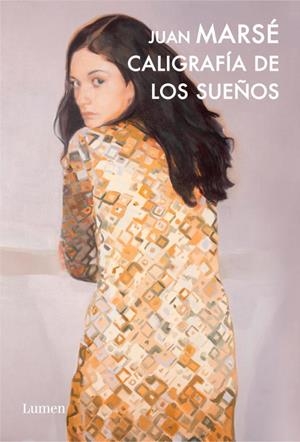 CALIGRAFIA DE LOS SUEÑOS | 9788426418982 | MARSE, JUAN | Llibreria Online de Vilafranca del Penedès | Comprar llibres en català