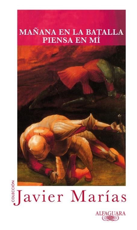 MAÑANA EN LA BATALLA PIENSA EN MI | 9788420405322 | MARIAS, JAVIER | Llibreria Online de Vilafranca del Penedès | Comprar llibres en català