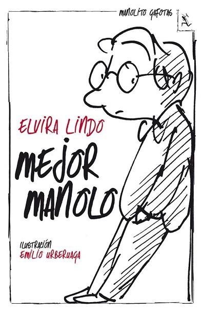 MEJOR MANOLO | 9788432214561 | LINDO, ELVIRA | Llibreria L'Odissea - Libreria Online de Vilafranca del Penedès - Comprar libros