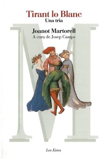 TIRANT LO BLANC UNA TRIA | 9788492672592 | MARTORELL, JOANOT | Llibreria L'Odissea - Libreria Online de Vilafranca del Penedès - Comprar libros