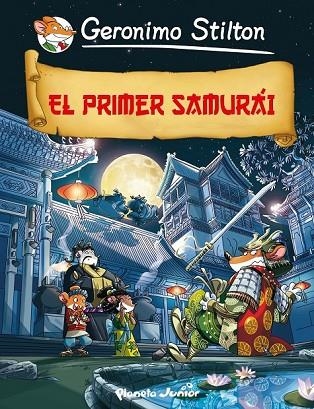 EL PRIMER SAMURÁI | 9788408009771 | STILTON, G | Llibreria Online de Vilafranca del Penedès | Comprar llibres en català