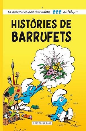 HISTORIES DE BARRUFETS | 9788415267782 | PEYO | Llibreria L'Odissea - Libreria Online de Vilafranca del Penedès - Comprar libros