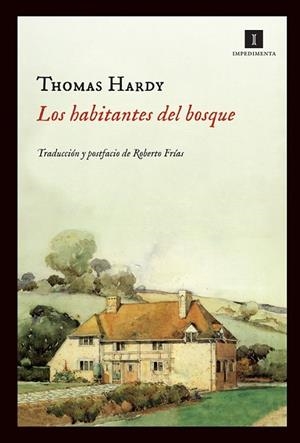 LOS HABITANTES DEL BOSQUE | 9788415130444 | HARDY, THOMAS | Llibreria L'Odissea - Libreria Online de Vilafranca del Penedès - Comprar libros