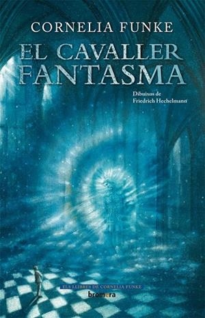 EL CAVALLER FANTASMA | 9788415390411 | FUNKE, CORNELIA | Llibreria L'Odissea - Libreria Online de Vilafranca del Penedès - Comprar libros