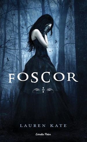 FOSCOR | 9788499321028 | KATE, LAUREN | Llibreria Online de Vilafranca del Penedès | Comprar llibres en català