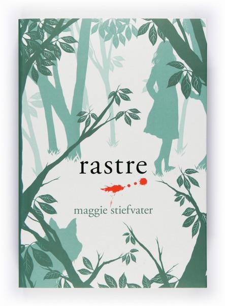RASTRE   (SEGONA PART DE TEMBLOR) | 9788466127233 | STIEFVATER, MAGGIE | Llibreria L'Odissea - Libreria Online de Vilafranca del Penedès - Comprar libros