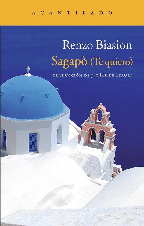 SAGAPÒ (TE QUIERO) | 9788415277767 | BIASION, RENZO | Llibreria Online de Vilafranca del Penedès | Comprar llibres en català