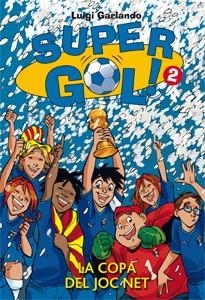 SUPERGOL 2 LA COPA DEL JOC NET | 9788424643379 | GARLANDO, LUIGI | Llibreria L'Odissea - Libreria Online de Vilafranca del Penedès - Comprar libros