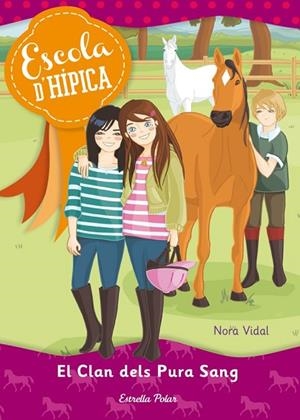 EL CLAN DELS PURA SANG | 9788415790679 | VIDAL, NORA | Llibreria Online de Vilafranca del Penedès | Comprar llibres en català