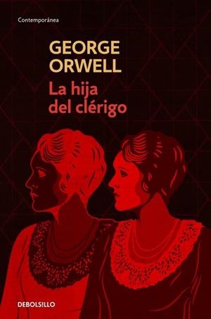 LA HIJA DEL CLÉRIGO | 9788499890852 | ORWELL, GEORGE | Llibreria Online de Vilafranca del Penedès | Comprar llibres en català