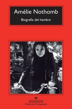 BIOGRAFÍA DEL HAMBRE | 9788433977229 | NOTHOMB, AMÉLIE | Llibreria L'Odissea - Libreria Online de Vilafranca del Penedès - Comprar libros