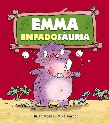EMMA ENFADOSÀURIA | 9788448931278 | MOSES, BRIAN | Llibreria Online de Vilafranca del Penedès | Comprar llibres en català