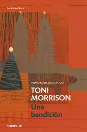 UNA BENDICION | 9788499083803 | MORRISON, TONI | Llibreria L'Odissea - Libreria Online de Vilafranca del Penedès - Comprar libros