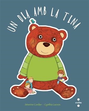 UN DIA AMB LA TINA | 9788466129312 | CORDIER, SEVERINE | Llibreria Online de Vilafranca del Penedès | Comprar llibres en català