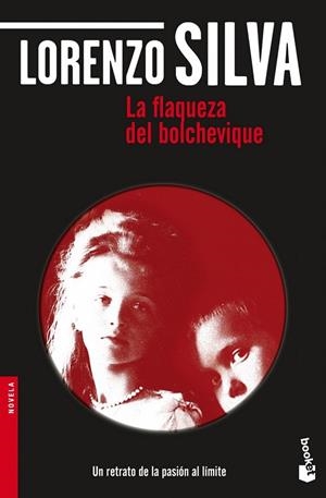 LA FLAQUEZA DEL BOLCHEVIQUE | 9788423343270 | SILVA, LORENZO | Llibreria L'Odissea - Libreria Online de Vilafranca del Penedès - Comprar libros
