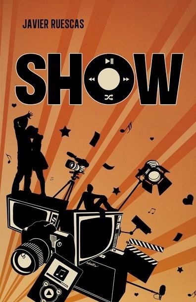 SHOW ( PLAY 2 ) | 9788415580560 | RUESCAS, JAVIER | Llibreria Online de Vilafranca del Penedès | Comprar llibres en català