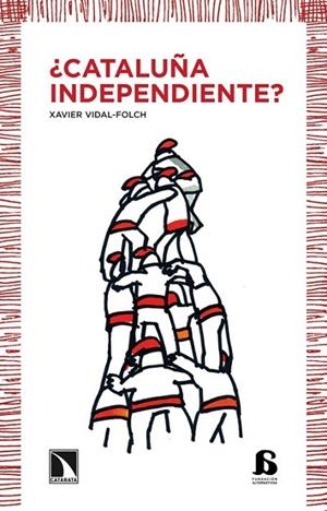 CATALUÑA INDEPENDIENTE | 9788483198155 | VIDAL FOLCH, XAVIER | Llibreria L'Odissea - Libreria Online de Vilafranca del Penedès - Comprar libros