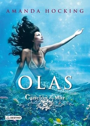 CANCION DE MAR 3 OLAS  | 9788408112631 | HOCKING, AMANDA | Llibreria Online de Vilafranca del Penedès | Comprar llibres en català