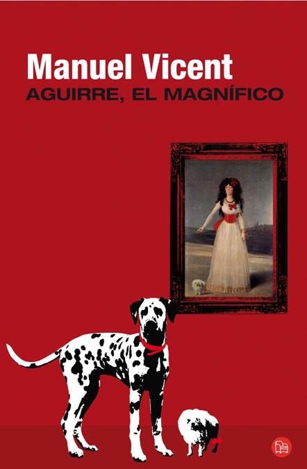AGUIRRE EL MAGNIFICO | 9788466325318 | VICENT, MANUEL | Llibreria L'Odissea - Libreria Online de Vilafranca del Penedès - Comprar libros
