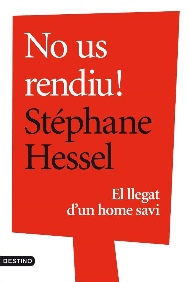 NO US RENDIU | 9788497102360 | HESSEL, STEPHANE | Llibreria L'Odissea - Libreria Online de Vilafranca del Penedès - Comprar libros