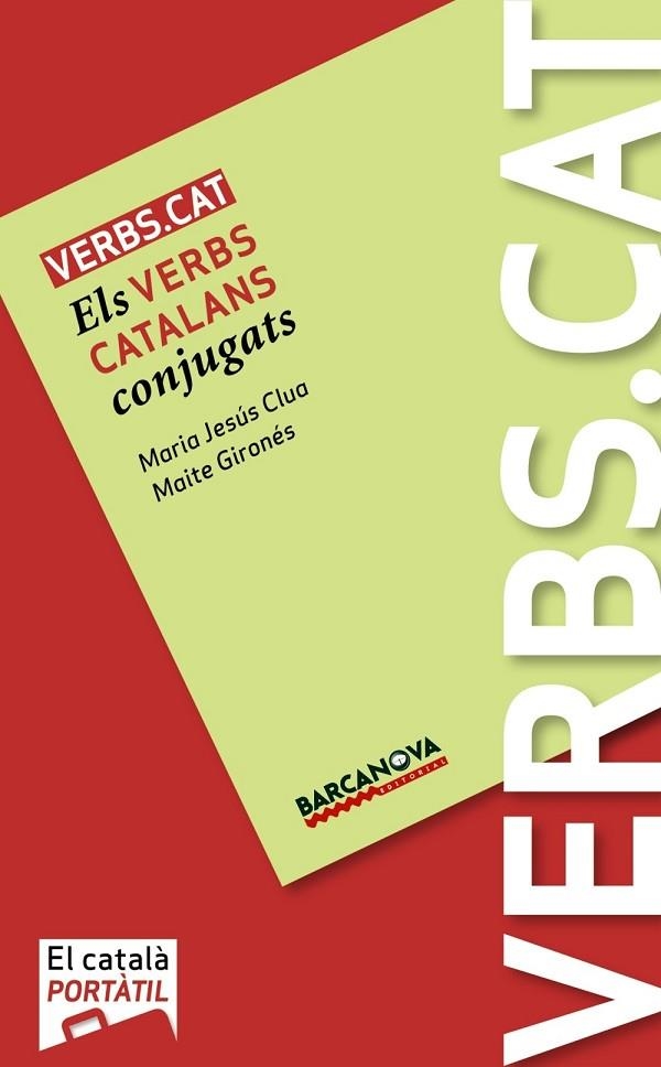 VERBS.CAT - ELS VERBS CATALANS CONJUGATS | 9788448926489 | CLUA, MARIA JESUS | Llibreria L'Odissea - Libreria Online de Vilafranca del Penedès - Comprar libros