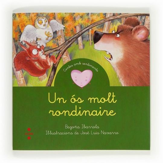 UN OS MOLT RONDINAIRE - IN CONTE SOBRE LES ENRABIADES | 9788466130356 | IBARROLA, BEGOÑA | Llibreria Online de Vilafranca del Penedès | Comprar llibres en català