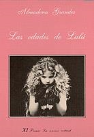 LAS EDADES DE LULU | 9788472233645 | GRANDES, ALMUDENA | Llibreria L'Odissea - Libreria Online de Vilafranca del Penedès - Comprar libros