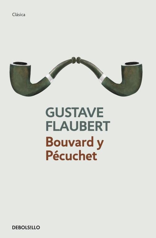BOUVARD Y PECUCHET | 9788499083810 | FLAUBERT, GUSTAVE | Llibreria L'Odissea - Libreria Online de Vilafranca del Penedès - Comprar libros